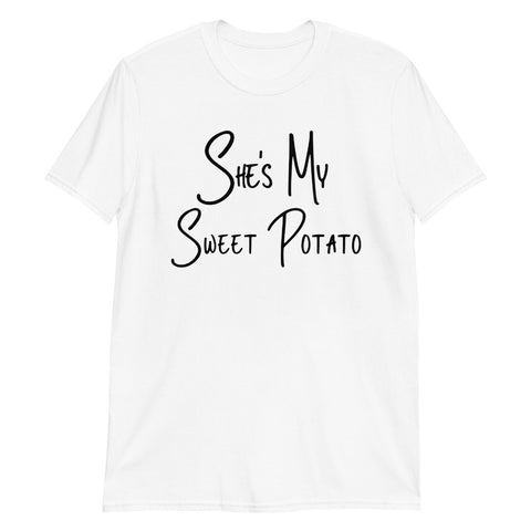 She's My Sweet Potato Short-Sleeve Unisex T-Shirt